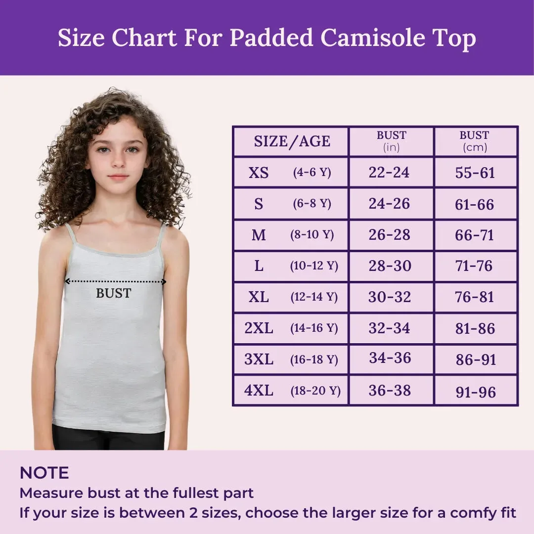 Padded Camisole | For Teens | Flat Padding | Covers Nipple Buds | Pack Of 3